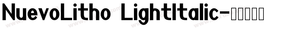 NuevoLitho LightItalic字体转换
